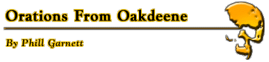 Orations from Oakdeene - by Phill Garnett